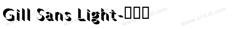 Gill Sans Light字体转换